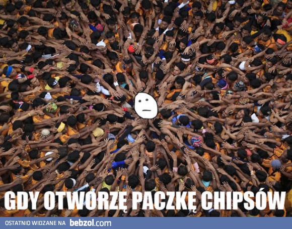 Gdy otworzę paczkę chipsów