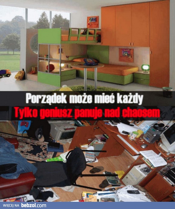 Porządek to może mieć każdy