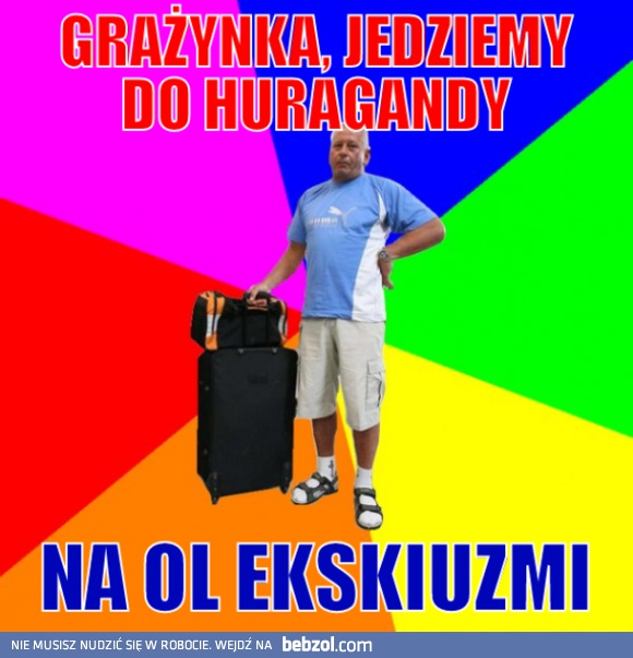 Grażynka, czas na urlop!