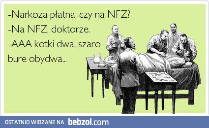 Narkoza płatna czy na NFZ?