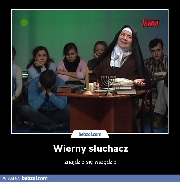 Wierny słuchacz