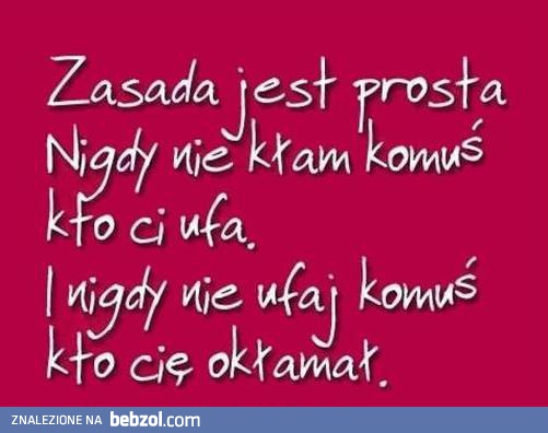 Zasada jest prosta