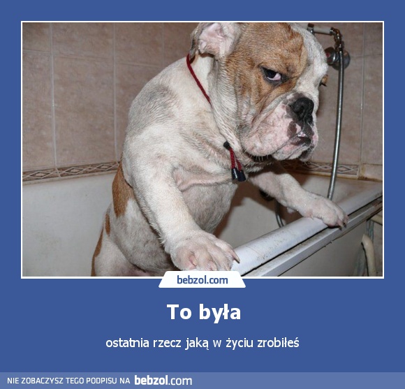 To była