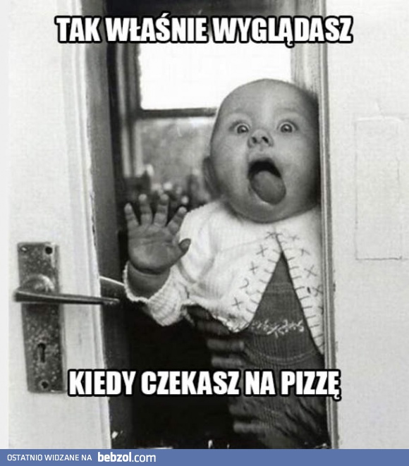 Gdy czekam na pizzę