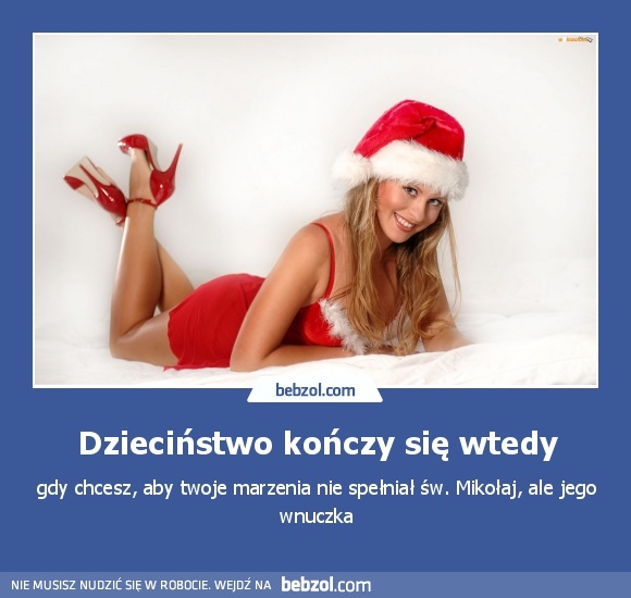 Dzieciństwo kończy się wtedy