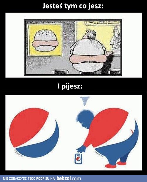 Jesteś tym co jesz i tym co pijesz