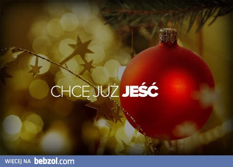 Chcę już jeść!