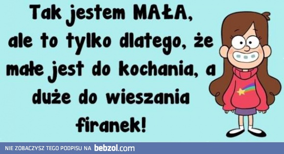 Jestem mała!