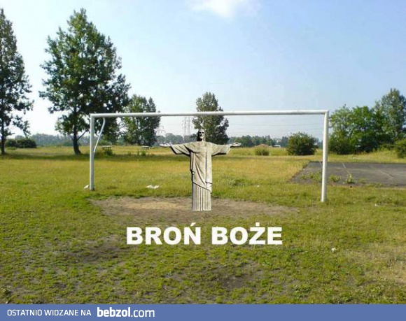Broń Boże!