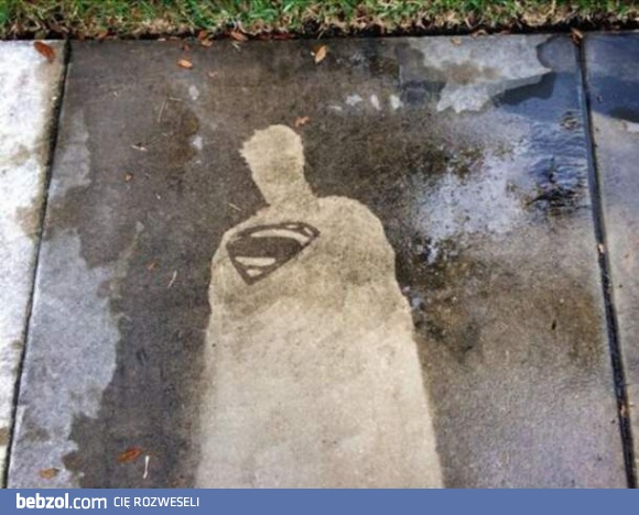 Superman mi się objawił!