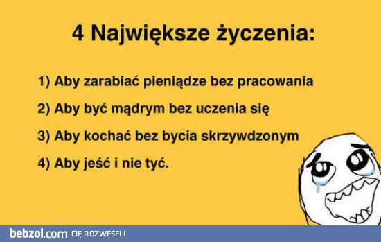 Cztery największe życzenia