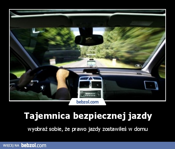 Tajemnica bezpiecznej jazdy
