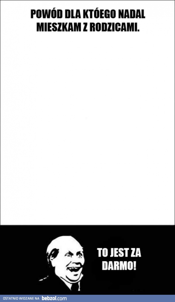 Dlaczego mieszkam z rodzicami?