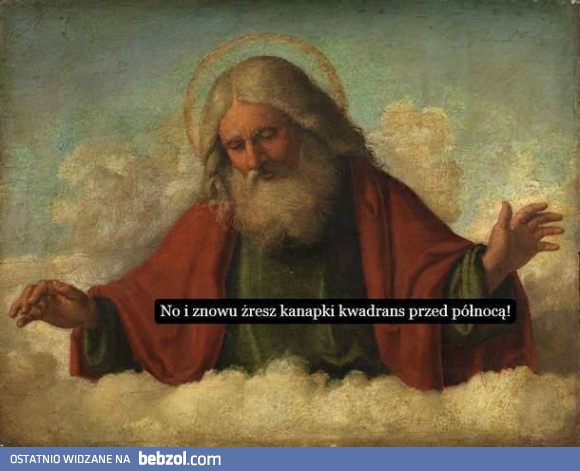 Bóg wszystko widzi!