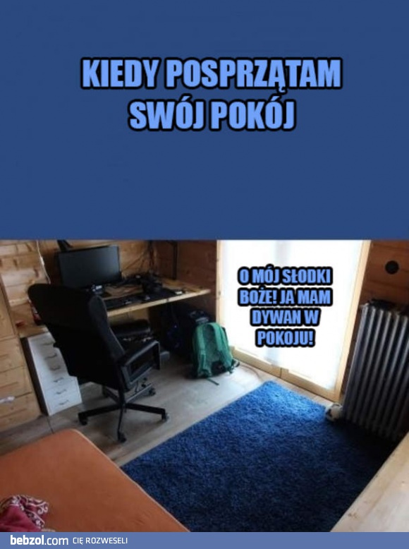 Kiedy posprzątam w pokoju