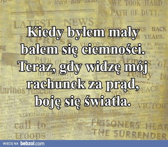 Kiedy byłem mały, bałem się ciemności