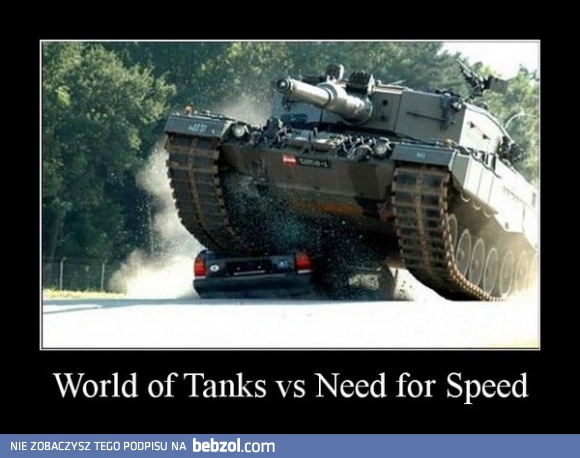 World of Tanks vs Need for Speed
