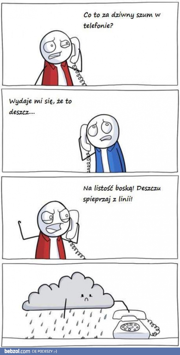 Deszczu!