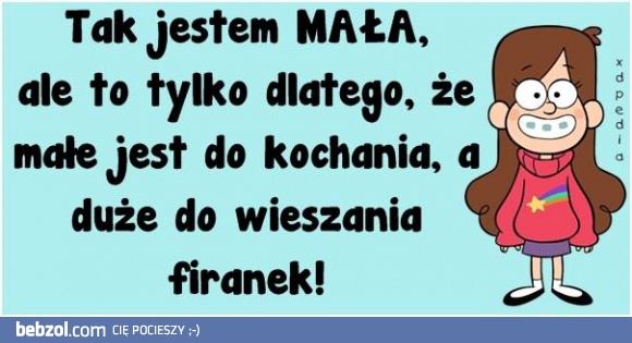 Jestem mała!