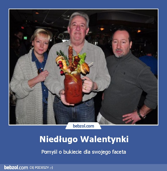 Niedługo Walentynki