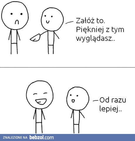 Z uśmiechem ci do twarzy