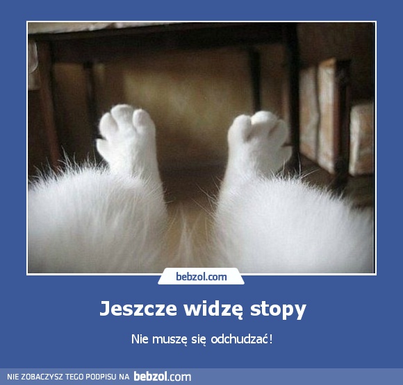 Jeszcze widzę stopy