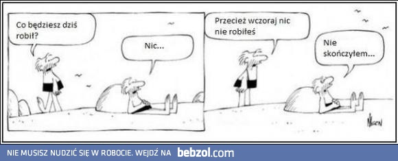 Co będziesz robił?