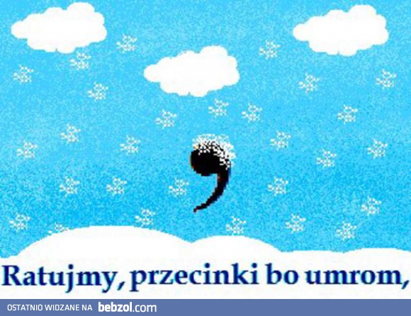 Ratujmy przecinki!