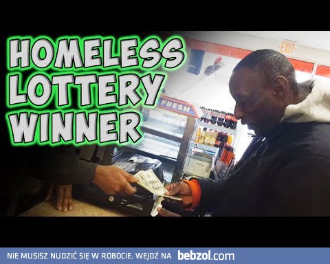 Bezdomny wygrywa na loterii