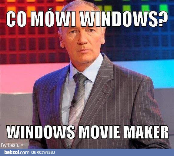 Co mówi Windows?