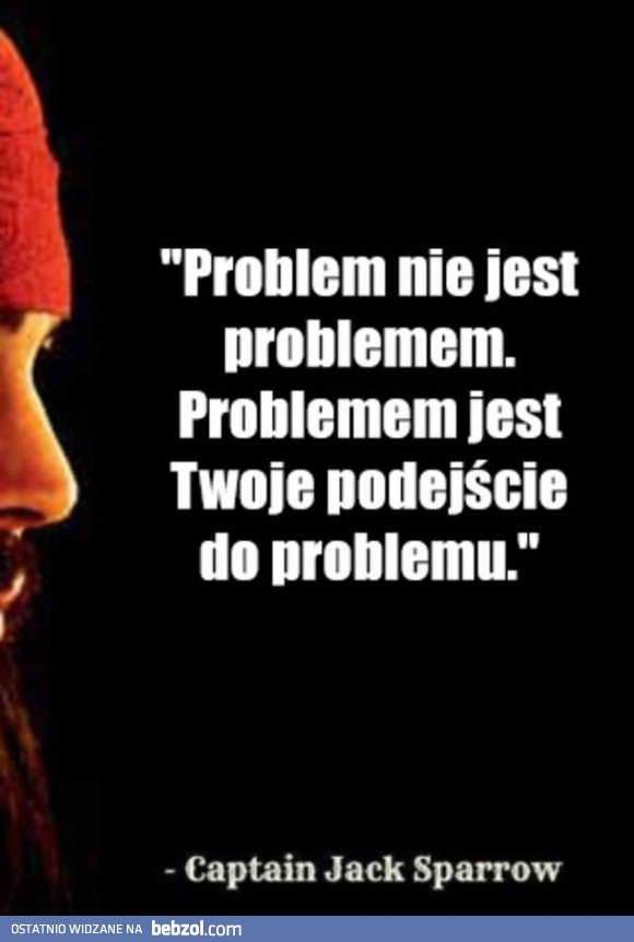 Problem nie jest problemem