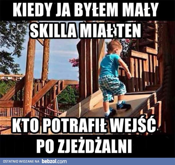 Kiedy byłem mały
