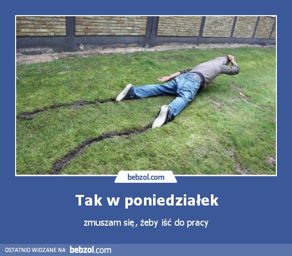 Tak w poniedziałek