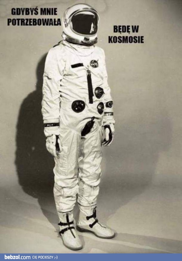 Gdybyś mnie potrzebowała, to wiesz gdzie mnie szukać