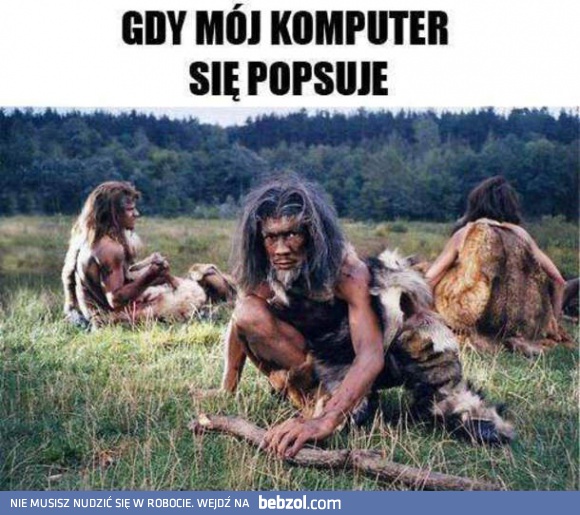 Kiedy zepsuje się komputer