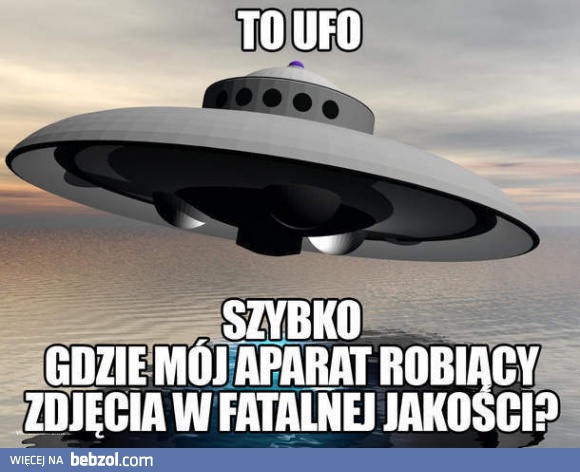 Typowa reakcja na UFO