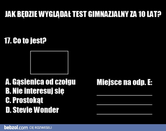 Test gimnazjalny za 10 lat