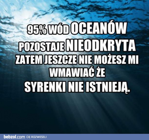 Nie wmawiaj mi, że ich nie ma!