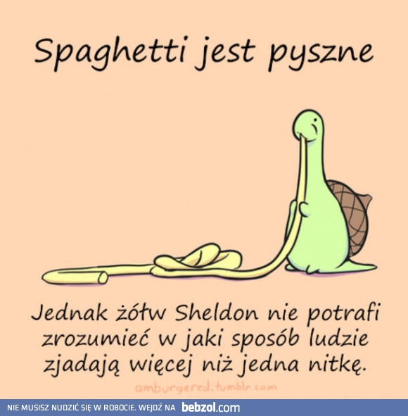 Spaghetti jest pyszne
