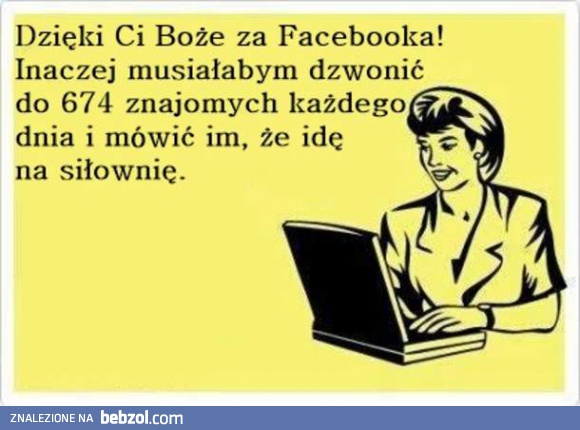 Facebook się przydaje!