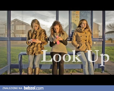 Look Up - generacja Internetu