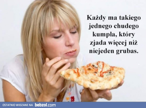 Każdy zna kogoś takiego