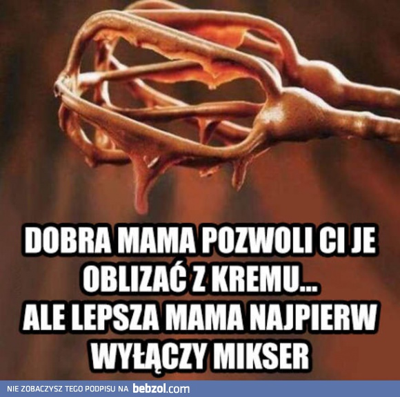 Dobra i lepsza mama