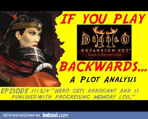 Jeśli zagrasz w Diablo 2 LoD od tyłu - analiza fabuły.
