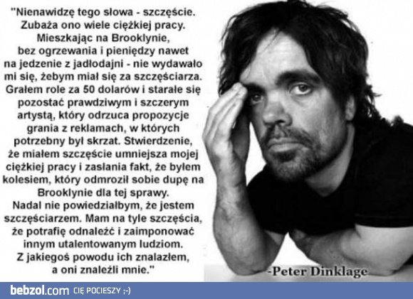 Peter Dinklage i szczęście