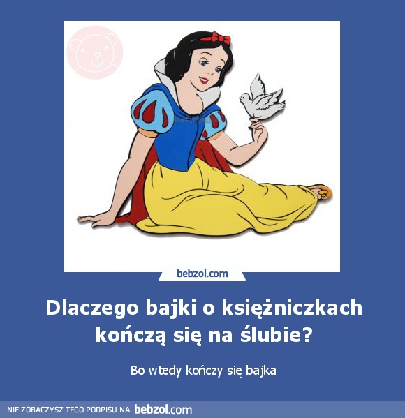 Dlaczego bajki o księżniczkach kończą się na ślubie?