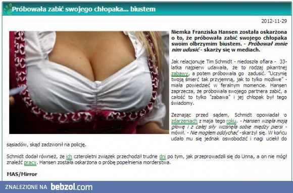 Próbowała zabić... biustem!