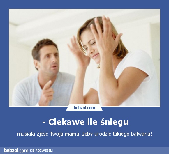 - Ciekawe ile śniegu