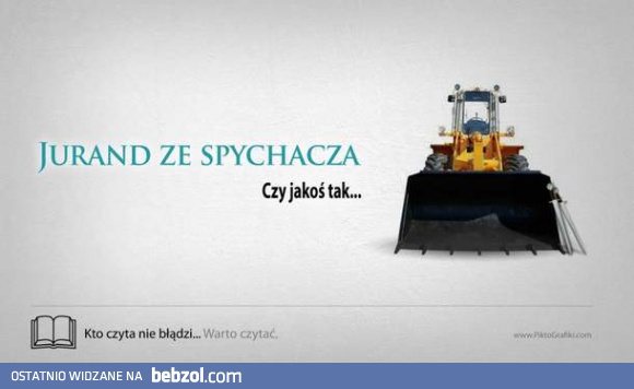 Jurand czy jakoś tak