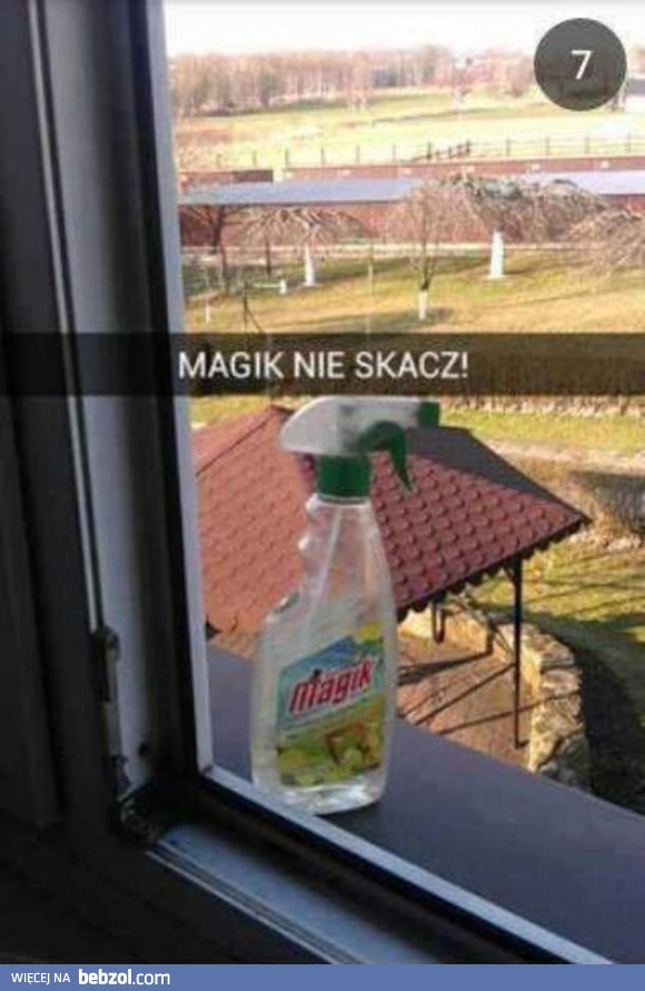Magik, nie skacz!